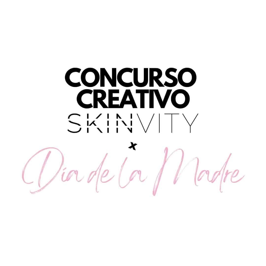 Ya tenemos a las Ganadoras del Concurso Creativo SKINVITY x Día de la Madre 🏆