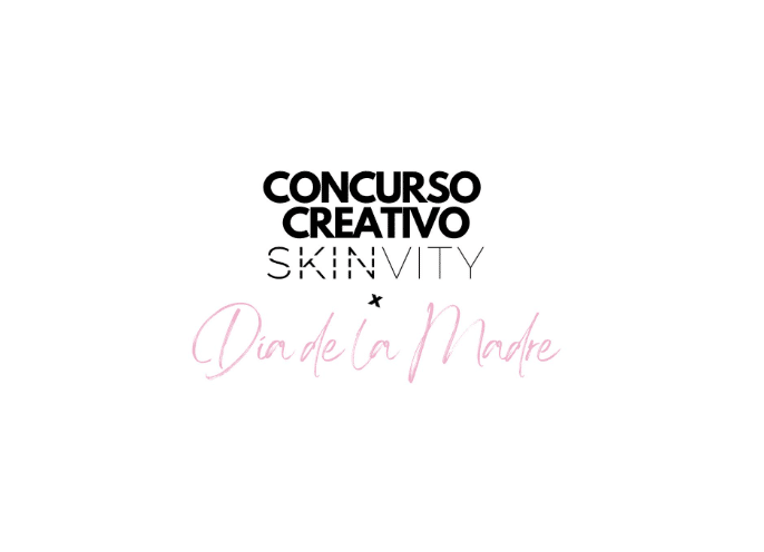 CONCURSO CREATIVO SKINVITY x Día de la Madre