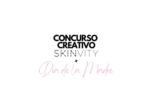 CONCURSO CREATIVO SKINVITY  x  Día de la Madre