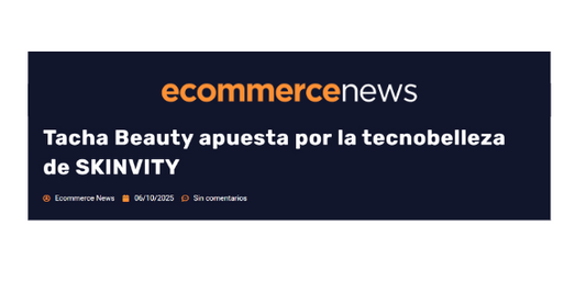 SKINVITY llega a Tacha Beauty: una apuesta por la tecnobelleza en España