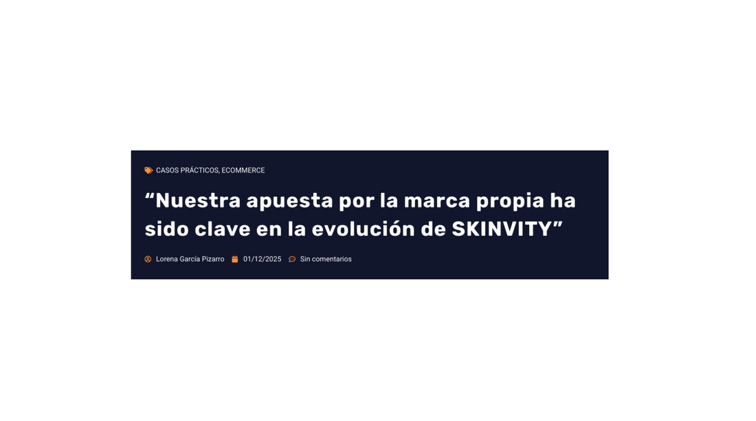 SKINVITY en Ecommerce News: cinco años de innovación y crecimiento en beauty tech