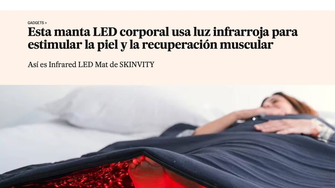 SKINVITY llega a El País: Nuestra Infrared LED Mat revoluciona el bienestar en casa